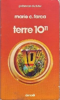 Terre 10'11 - Marie C. Farca -  Présence du Futur - Livre