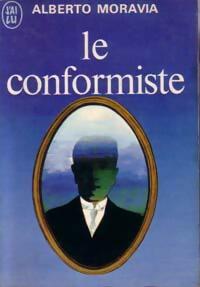 Le conformiste - Alberto Moravia -  J'ai Lu - Livre