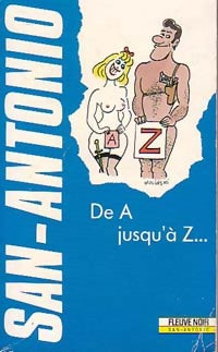 De A jusqu'à Z - San-Antonio -  San-Antonio - Livre