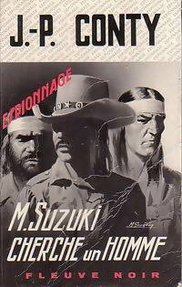 Mr Suzuki cherche un homme - Jean-Pierre Conty -  Espionnage - Livre