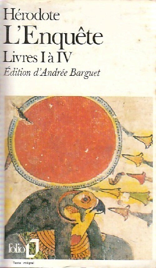 L'enquête Livre I à IV - Hérodote -  Folio - Livre