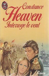 Interroge le vent - Constance Heaven -  J'ai Lu - Livre