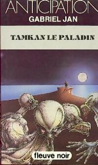 Tamkan le paladin - Gabriel Jan -  Anticipation - Livre