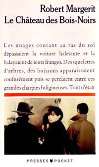 Le château des Bois-Noirs - Margerit -  Pocket - Livre