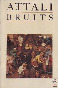 Bruits - Jacques Attali -  Le Livre de Poche - Livre