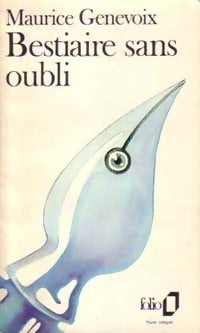 Bestiaire sans oubli - Maurice Genevoix -  Folio - Livre