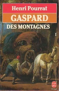 Gaspard des montagnes Tome I - Henri Pourrat -  Le Livre de Poche - Livre