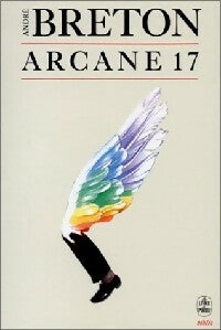 Arcane 17 - André Breton -  Le Livre de Poche - Livre