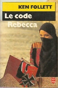 Le code Rebecca - Ken Follett -  Le Livre de Poche - Livre