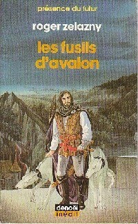 Le cycle des Princes d'Ambre Tome II : Les fusils d'Avalon - Roger Zelazny -  Présence du Futur - Livre