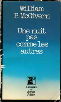 Une nuit pas comme les autres - William P. Mac Givern -  Classiques du Roman Policier - Livre