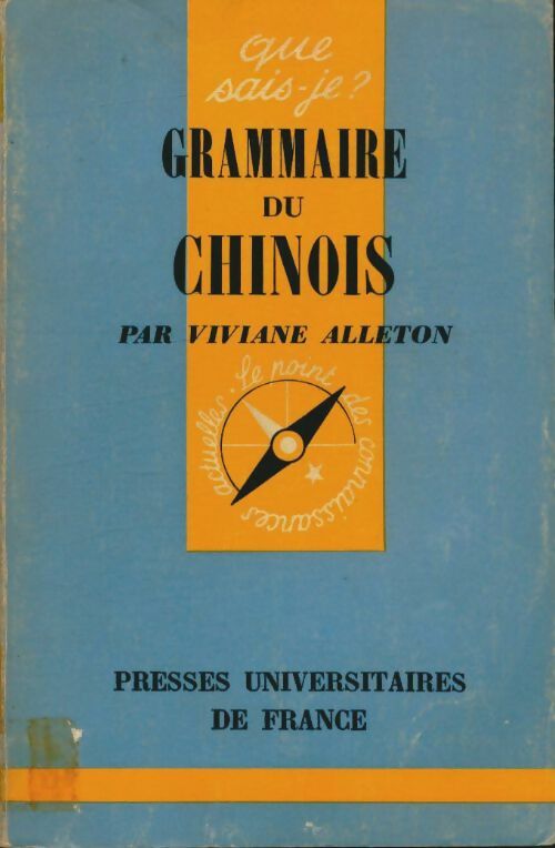 Grammaire du chinois - Viviane Alleton -  Que sais-je - Livre