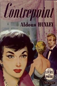 Contrepoint - Aldous Huxley -  Le Livre de Poche - Livre