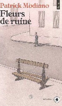 Fleurs de ruine - Patrick Modiano -  Points Roman - Livre