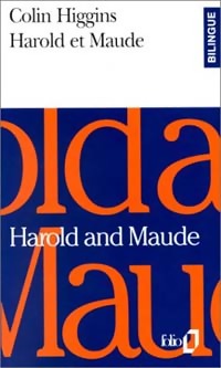Harold et Maude - Colin Higgins -  Folio Bilingue - Livre