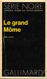 Le grand môme - A.D.G. -  Série Noire - Livre