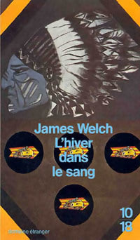 L'hiver dans le sang - James Welch -  10-18 - Livre