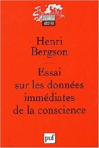 Essai sur les données immédiates de la conscience - Henri Bergson -  Quadrige - Livre
