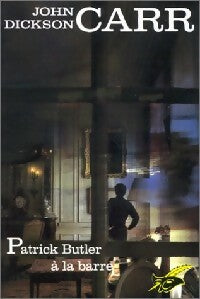 Patrick Butler à la barre - John Dickson Carr -  Club des Masques - Livre
