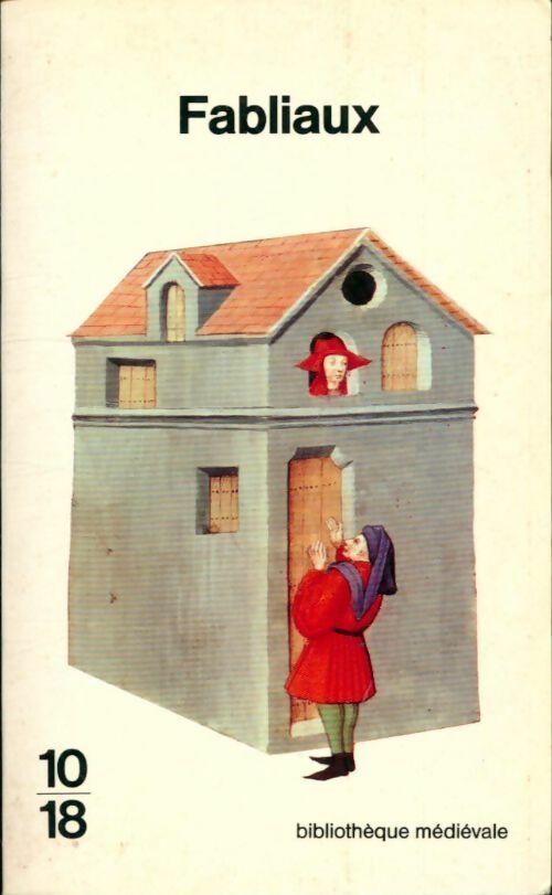 Fabliaux - Inconnu -  10-18 - Livre