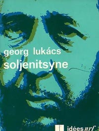 Soljenitsyne - Georg Lukàcs -  Idées - Livre