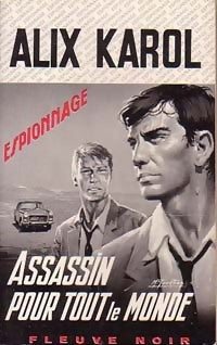 Assassin pour tout le monde - Alix Karol -  Espionnage - Livre