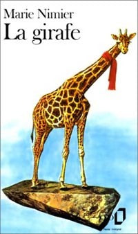 La girafe - Marie Nimier -  Folio - Livre