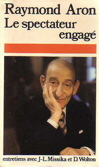 Le spectateur engagé - Raymond Aron -  Pocket - Livre