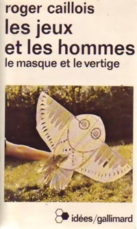 Les jeux et les hommes - Roger Caillois -  Idées - Livre