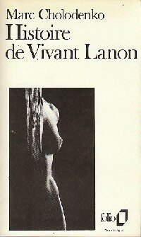 Histoire de Vivant Lanon - Marc Cholodenko -  Folio - Livre