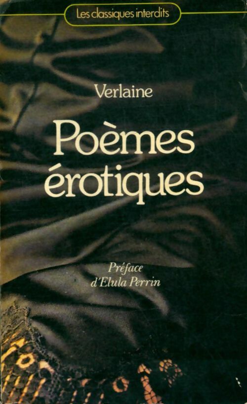 Poèmes érotiques - Paul Verlaine -  Les classiques interdits - Livre