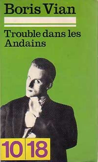 Trouble dans les andains - Boris Vian -  10-18 - Livre