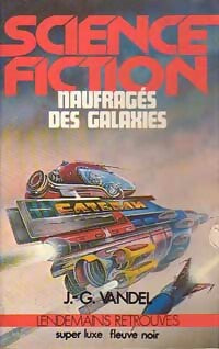 Naufragés des galaxies - Jean-Gaston Vandel -  Super Luxe - Livre