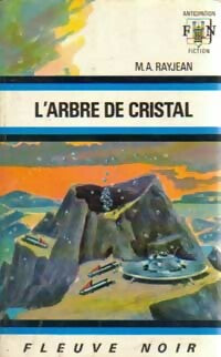L'arbre de cristal - Max-André Rayjean -  Anticipation - Livre