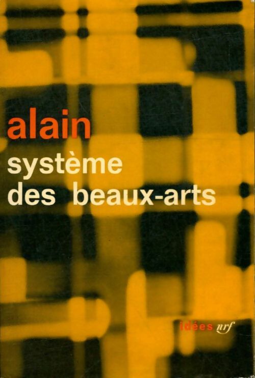 Système des beaux-arts - Alain -  Idées - Livre