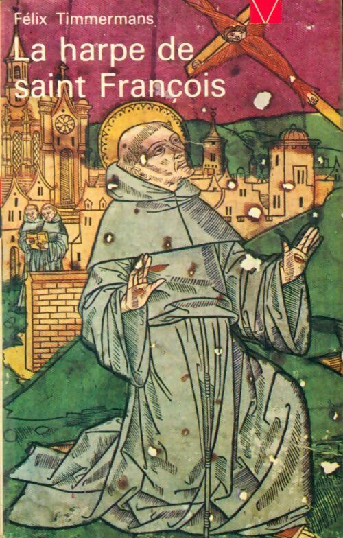 La harpe de Saint François - Félix Timmermans -  Livre de Vie - Livre