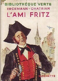 L'ami Fritz - Alexandre Chatrian -  Bibliothèque verte (1ère série) - Livre