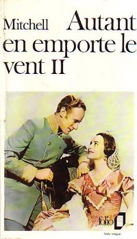 Autant en emporte le vent Tome II - Margaret Mitchell -  Folio - Livre