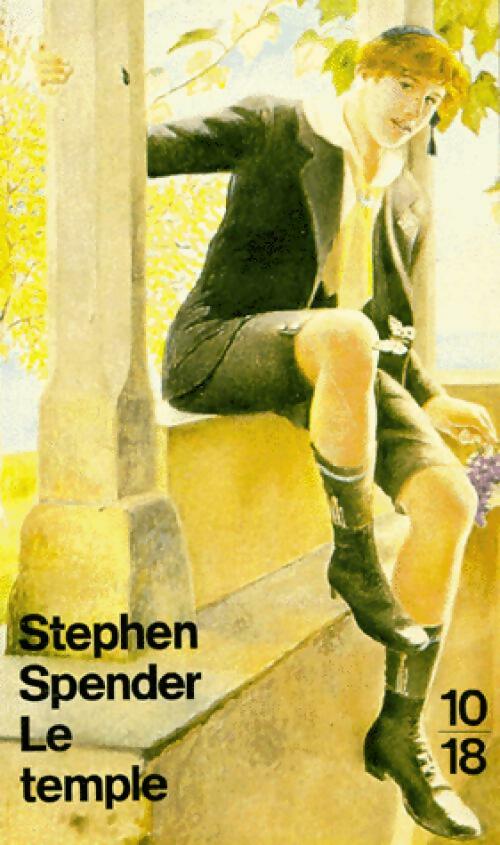 Le temple - Stephen Spender -  10-18 - Livre