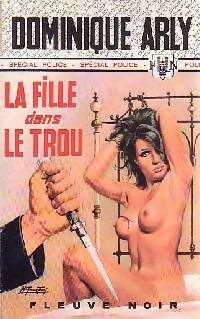 La fille dans le trou - Dominique Arly -  Spécial-Police - Livre