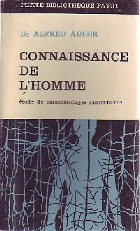 Connaissance de l'homme - Alfred Adler -  Petite bibliothèque - Livre
