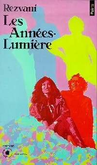 Les années-lumière - Rezvani -  Points Roman - Livre