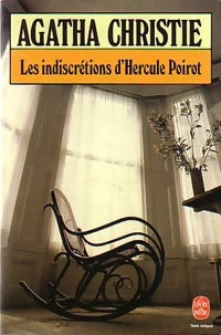 Les indiscrétions d'Hercule Poirot - Agatha Christie -  Le Livre de Poche - Livre