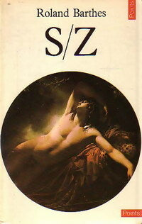 S/Z - Roland Barthes -  Points Essais - Livre