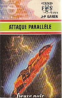 Attaque parallèle - Jean-Pierre Garen -  Anticipation - Livre