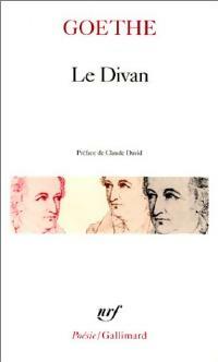 Le divan - Johann Wolfgang Von Goethe -  Poésie - Livre