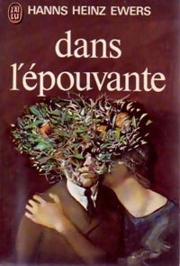 Dans l'épouvante - Hans Heinz Ewers -  J'ai Lu - Livre