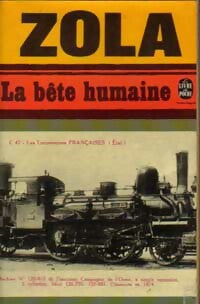 La bête humaine - Emile Zola -  Le Livre de Poche - Livre