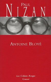 Antoine Bloyé - Paul Nizan -  Les Cahiers Rouges - Livre