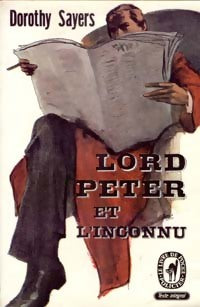Lord Peter et l'inconnu - Dorothy L. Sayers -  Le Livre de Poche - Livre